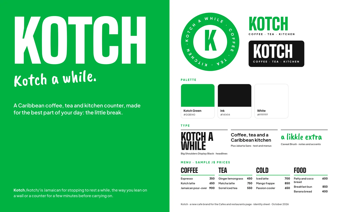 The Kotch identity: the wordmark on green, Kotch a while., a round K seal, the palette of Kotch Green, ink and white, the typefaces and a sample menu