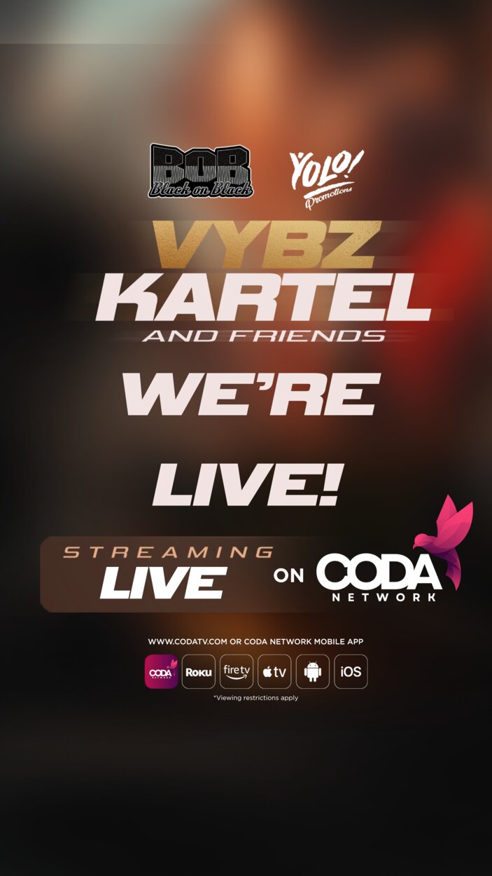 We're live broadcast graphic for Vybz Kartel and Friends on CODA