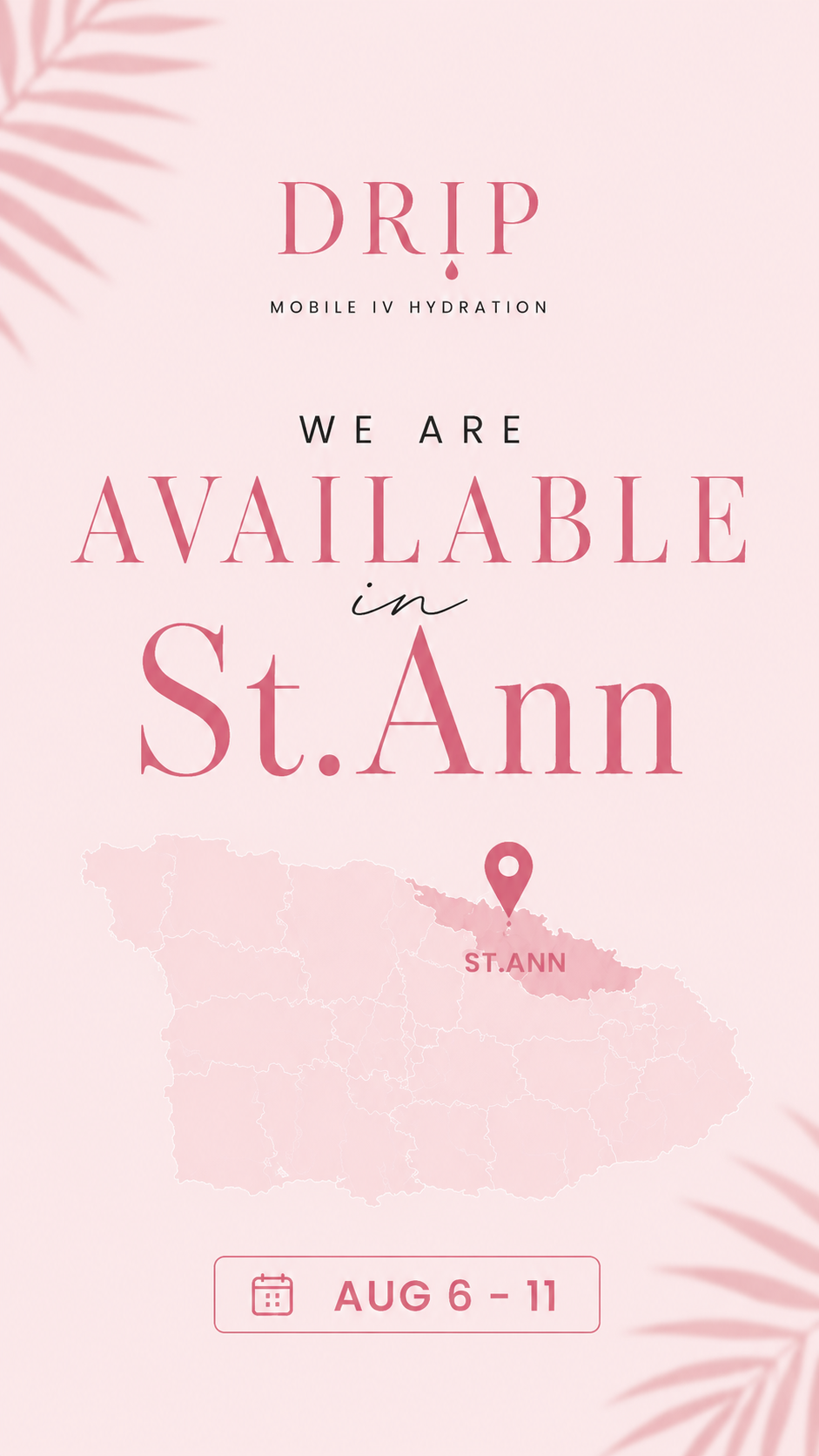 DRIP is available in St. Ann from August 6 to 11. Tap to see the travel menu.
