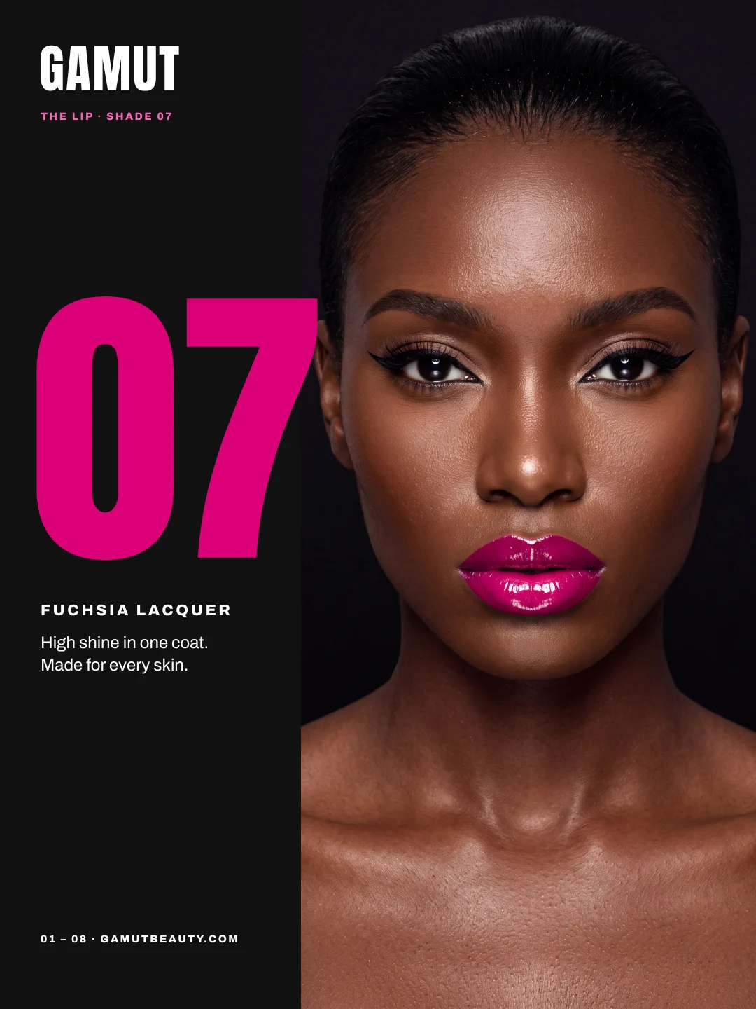 A woman with very deep skin wearing glossy fuchsia lipstick beside a black panel carrying the GAMUT wordmark, a large fuchsia 07 and the words Fuchsia lacquer, high shine in one coat.